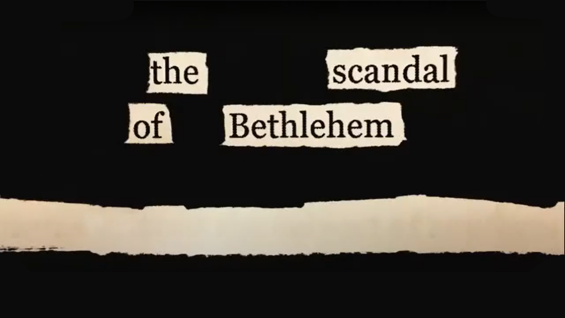 The Scandal of Bethlehem